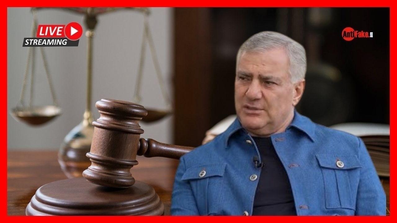 LIVE. Սամվել Կարապետյանի գործով դատական նիստը